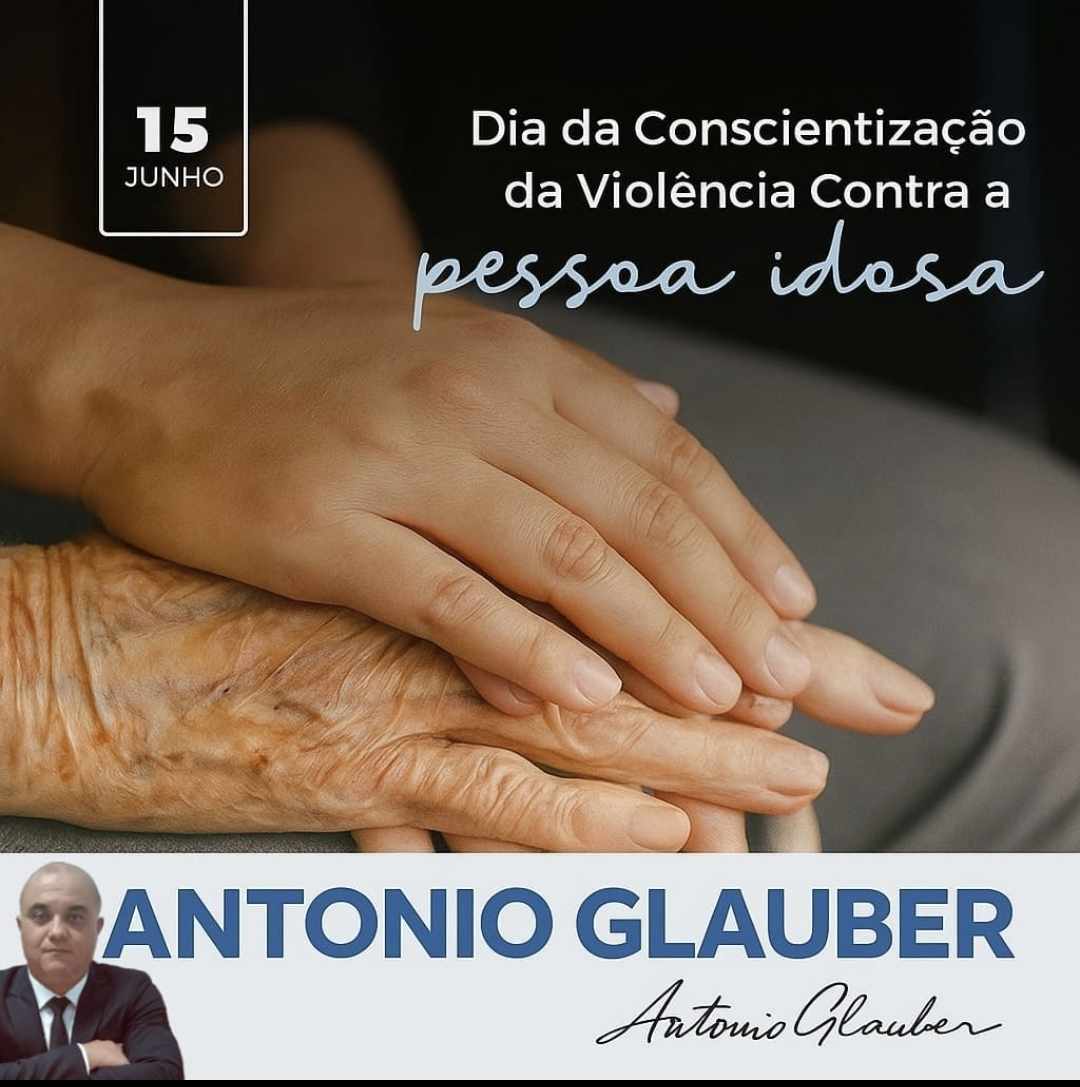 15 de Junho – Dia Mundial de Conscientização da Violência Contra a Pessoa Idosa