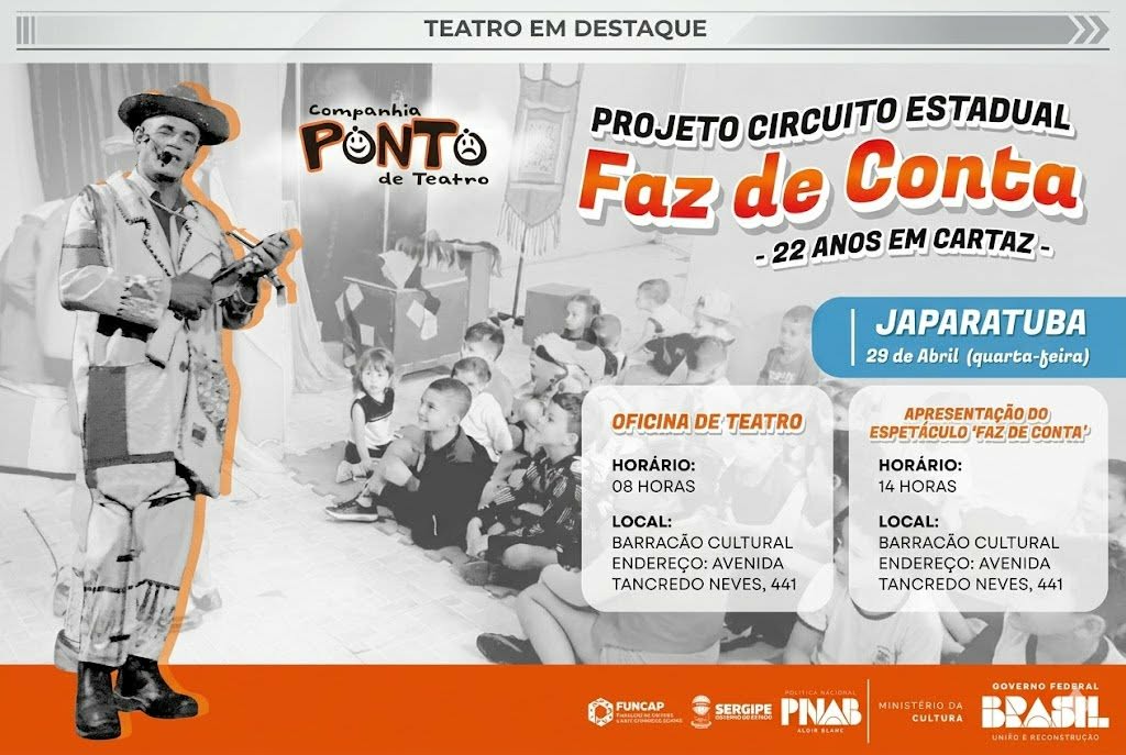 PROJETO CIRCUITO ESTADUAL FAZ DE CONTA 22 ANOS EM CARTAZ
